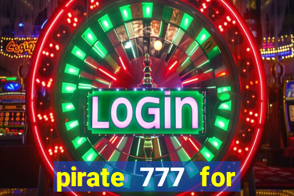 pirate 777 for slot games