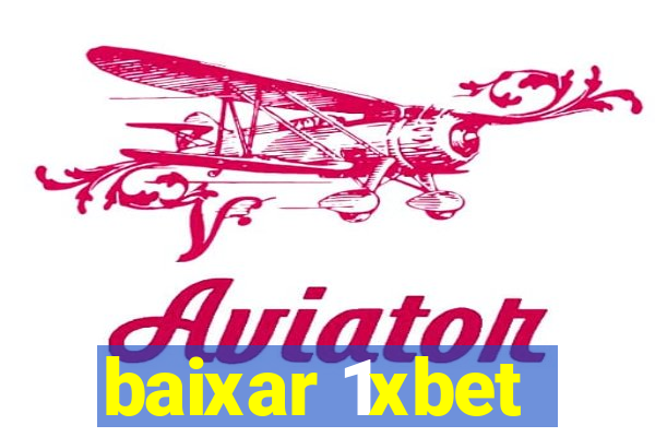 baixar 1xbet