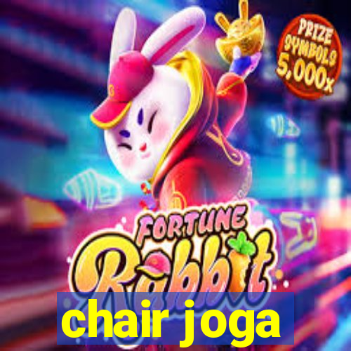 chair joga