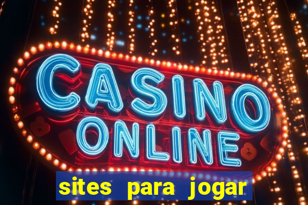 sites para jogar fortune tiger