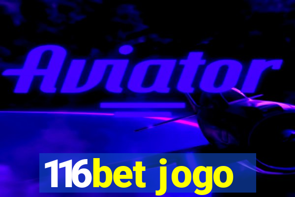 116bet jogo