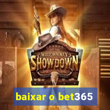 baixar o bet365