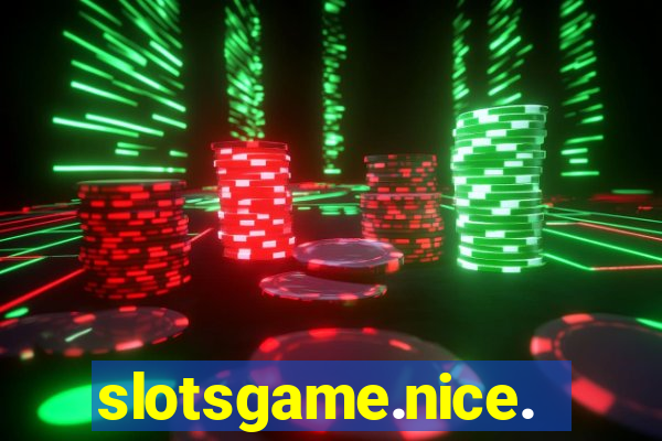 slotsgame.nice.