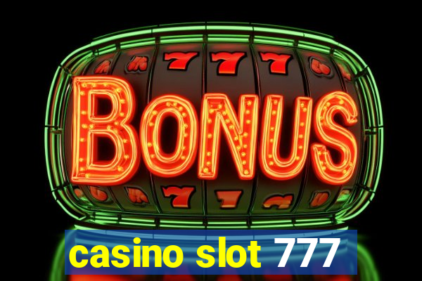 casino slot 777