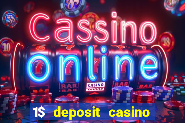 1$ deposit casino bonus canada