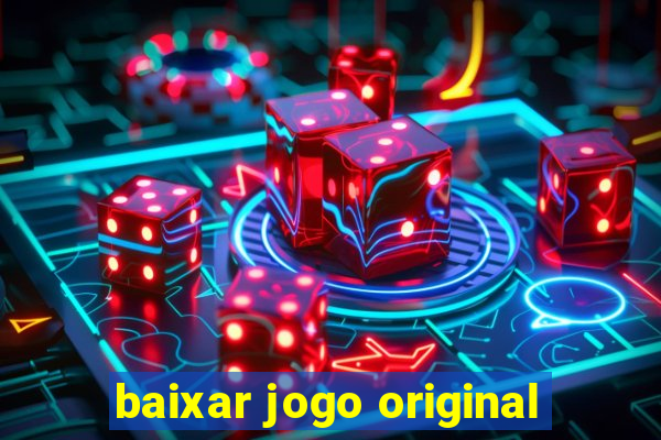 baixar jogo original