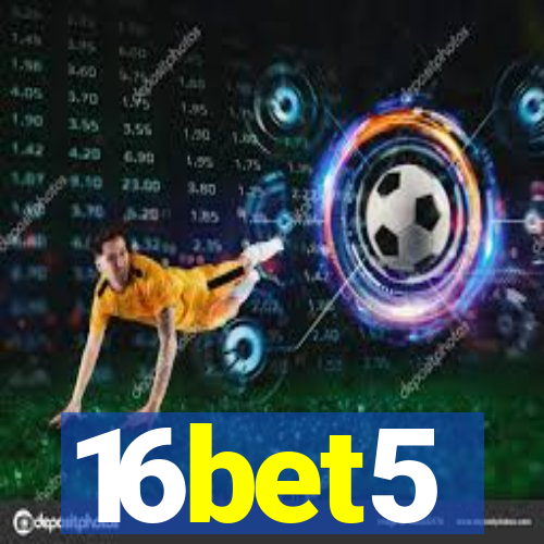 16bet5