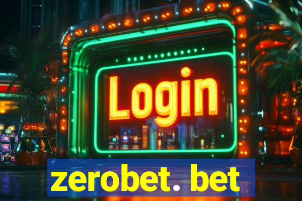 zerobet. bet