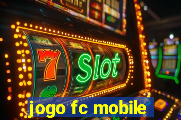 jogo fc mobile