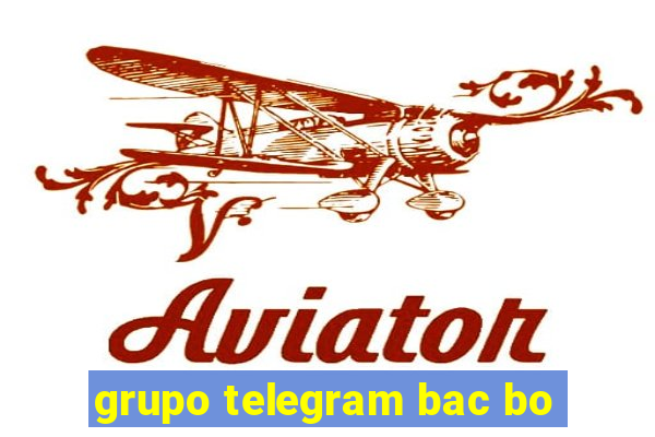 grupo telegram bac bo