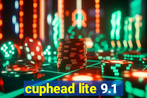 cuphead lite 9.1