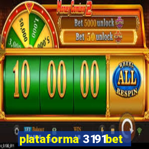 plataforma 3191bet