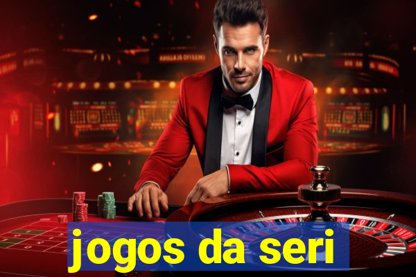 jogos da seri