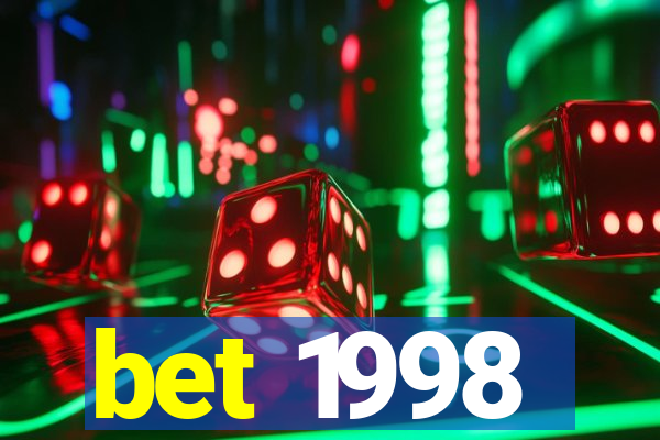 bet 1998