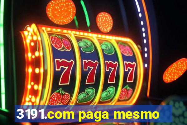 3191.com paga mesmo