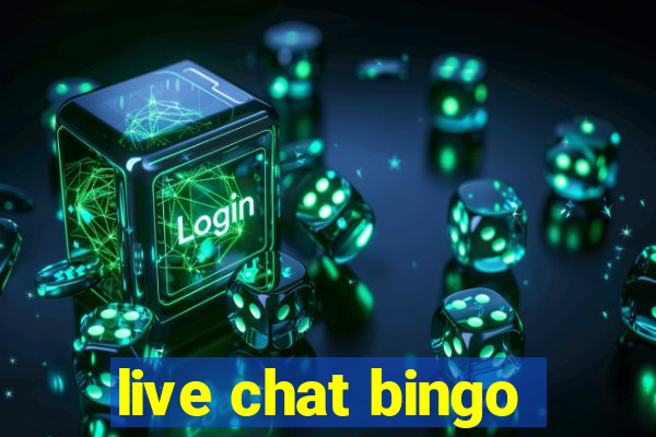 live chat bingo