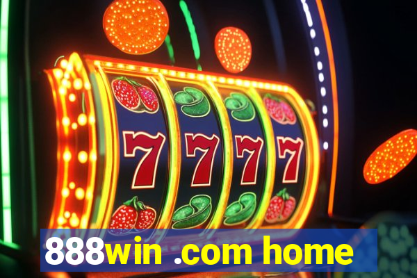 888win .com home