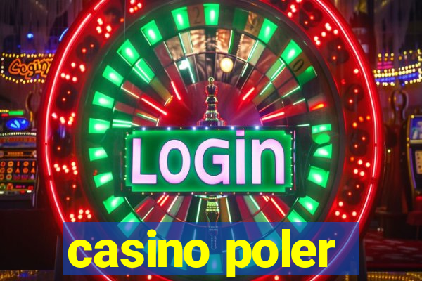 casino poler