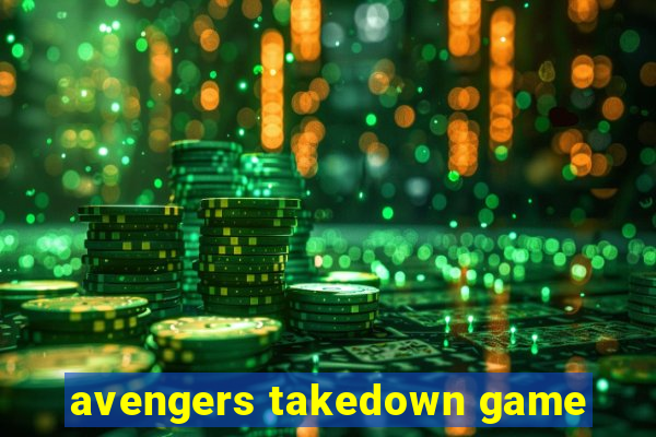 avengers takedown game