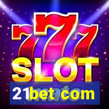 21bet com