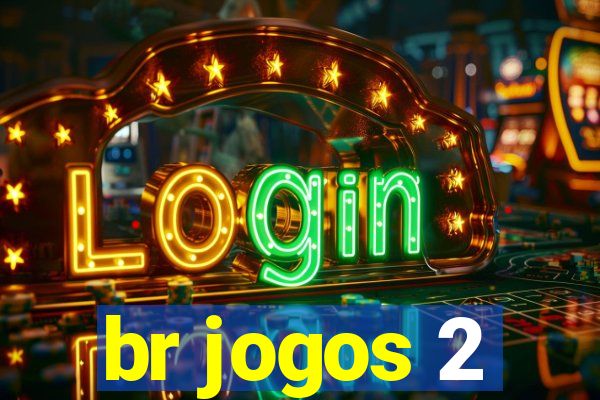 br jogos 2