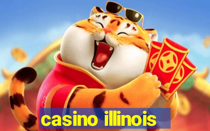 casino illinois