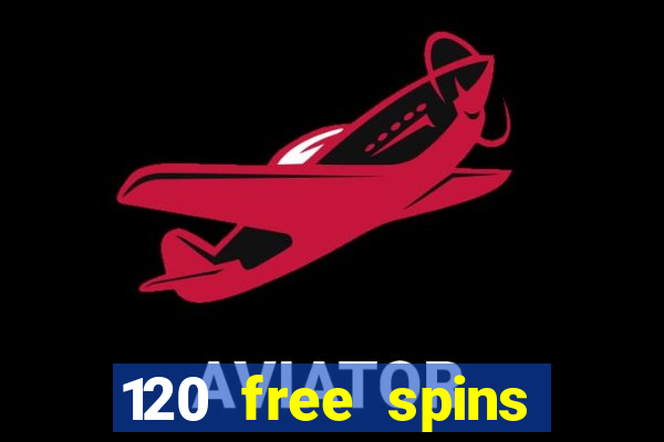 120 free spins online casino promotion