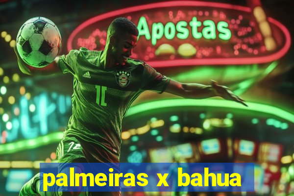 palmeiras x bahua