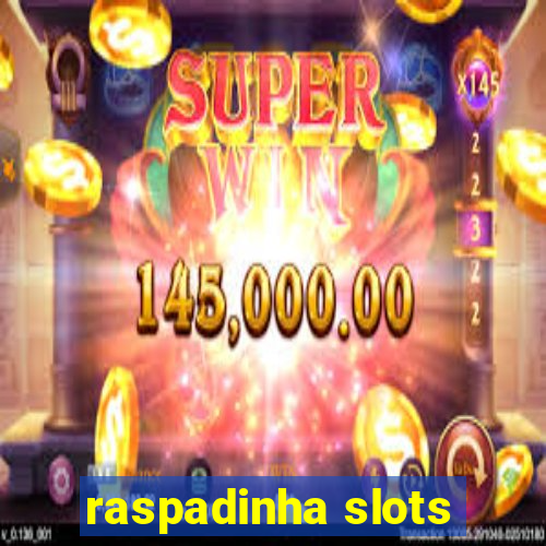 raspadinha slots