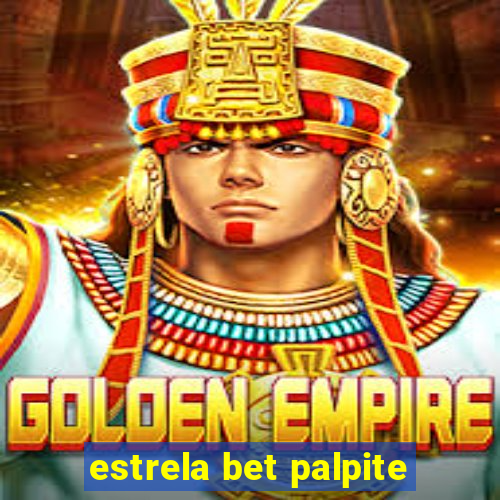 estrela bet palpite