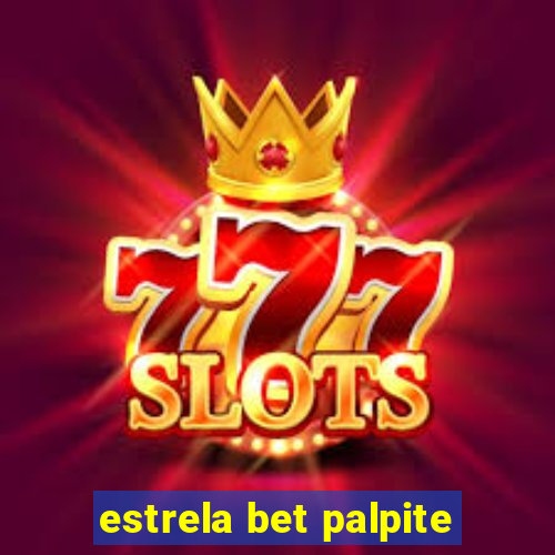 estrela bet palpite