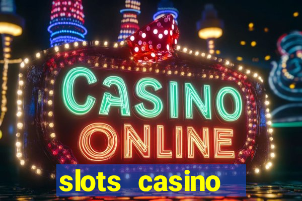 slots casino  lasvegas slots