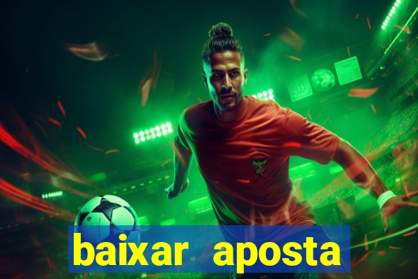 baixar aposta esportiva bet