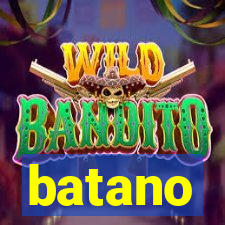 batano