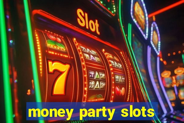 money party slots