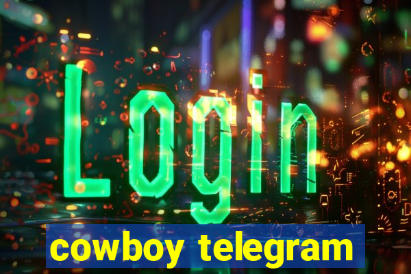 cowboy telegram