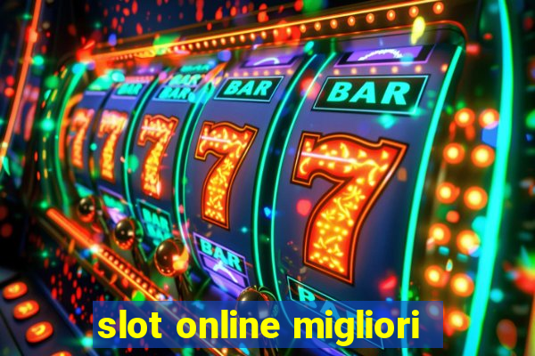 slot online migliori