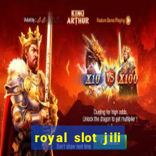 royal slot jili 777 club