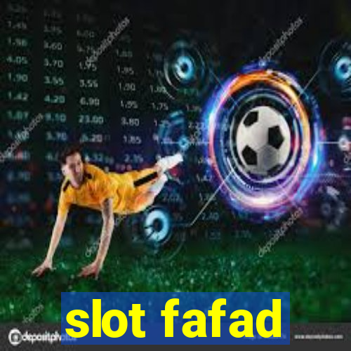 slot fafad