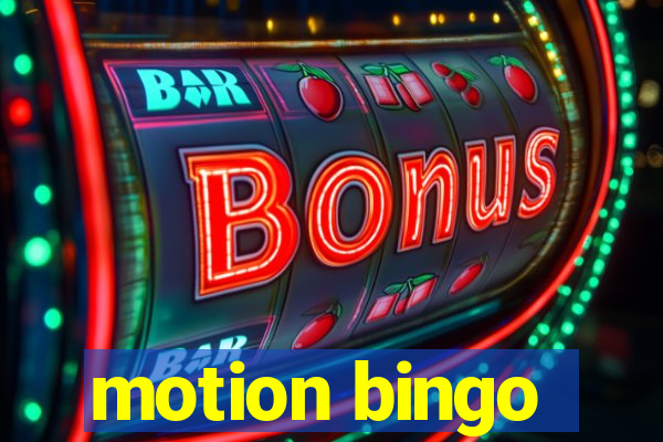 motion bingo