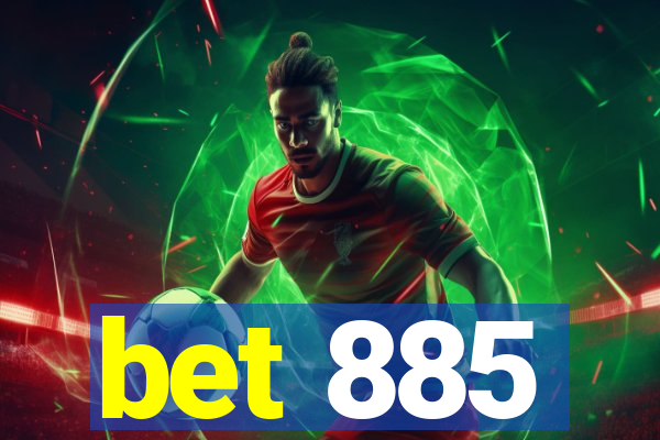 bet 885