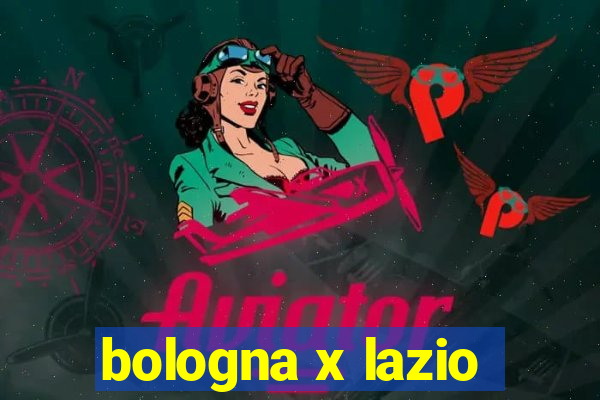 bologna x lazio