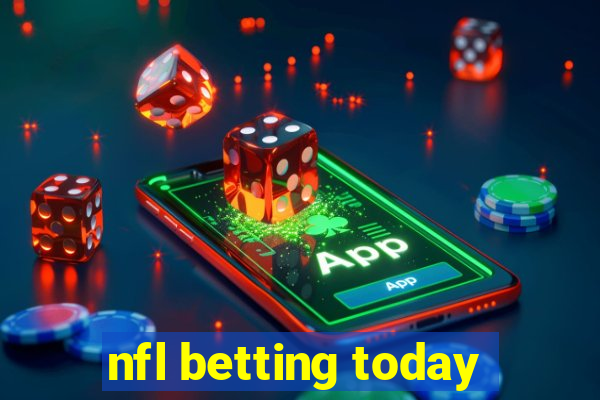 nfl betting today