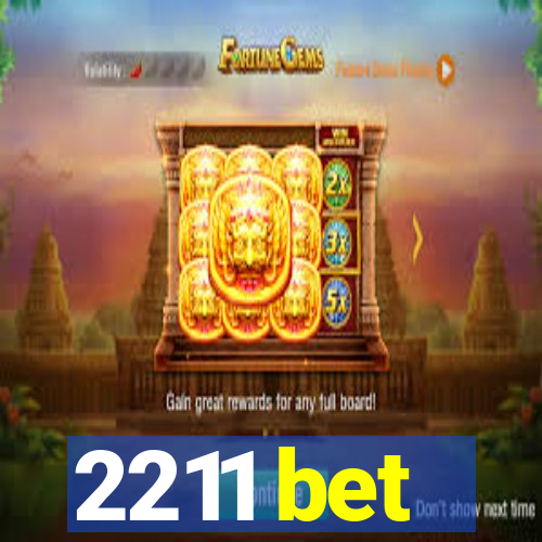 2211 bet