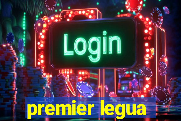 premier legua