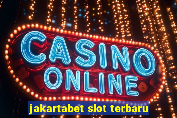 jakartabet slot terbaru