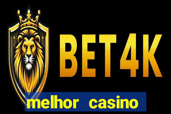 melhor casino online brasil