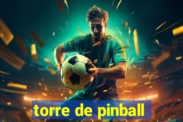 torre de pinball