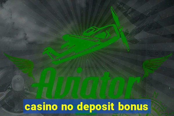 casino no deposit bonus