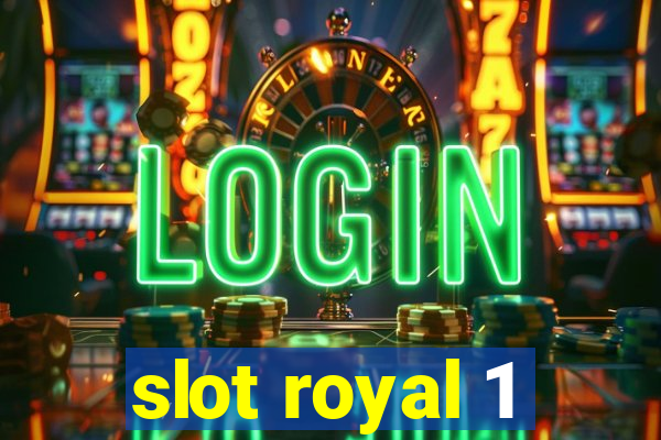 slot royal 1